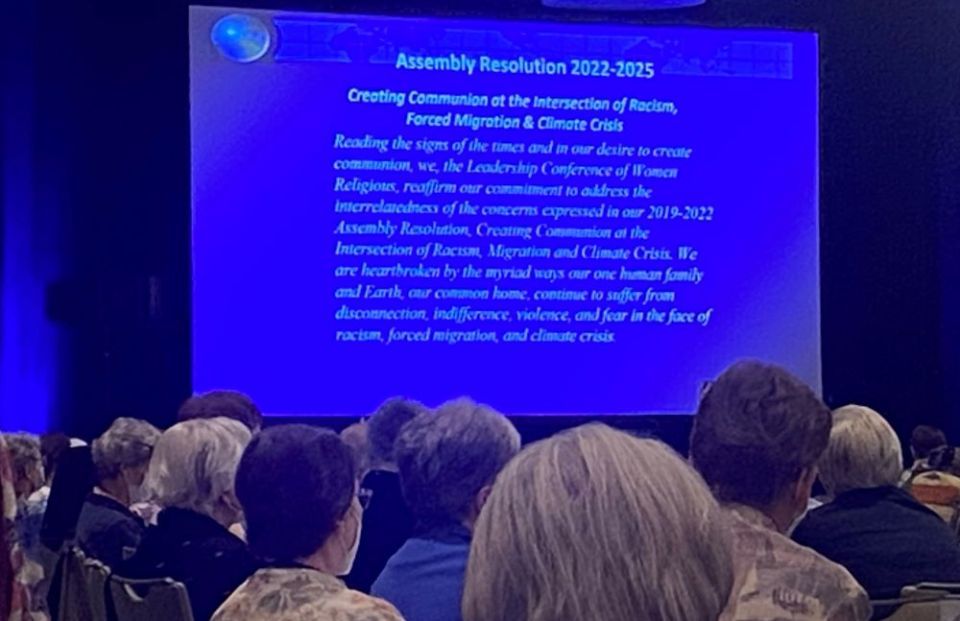 The Leadership Conference of Women Religious voted to reaffirm the 2019-2022 resolution for the next three years through 2025, prioritizing projects and efforts that focus on the intersection of racism, forced migration and the climate crisis. (GSR photo) The Leadership Conference of Women Religious voted to reaffirm the 2019-2022 resolution for the next three years through 2025, prioritizing projects and efforts that focus on the intersection of racism, forced migration and the climate crisis. (GSR photo)